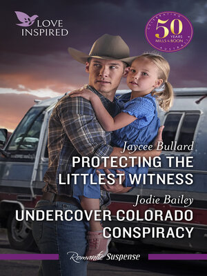 cover image of Protecting the Littlest Witness/Undercover Colorado Conspiracy